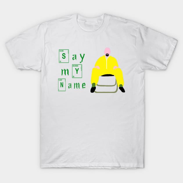 Say My Name T-Shirt by MinimalistTShirts